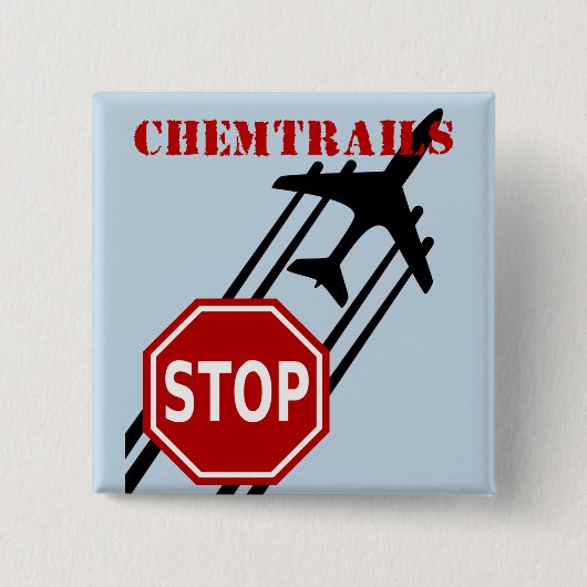 Stoppen Sie chemtrails Button (Vorderseite)