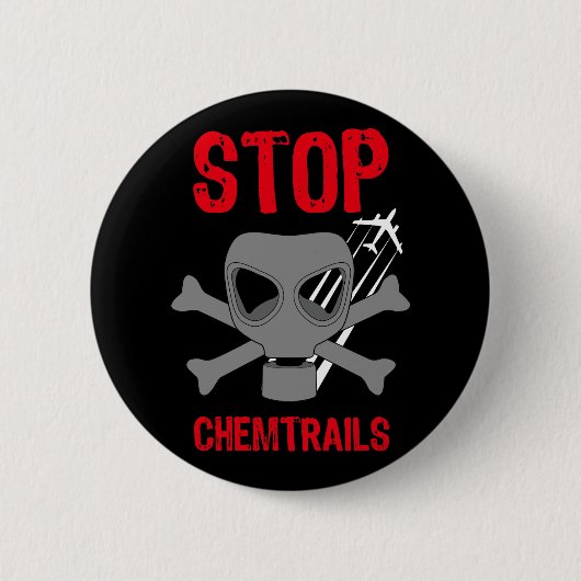 STOPPEN SIE CHEMTRAILS BUTTON (Vorderseite)