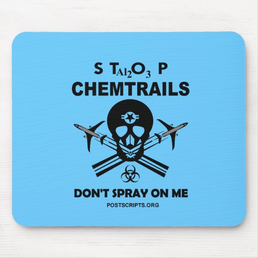 Stoppen Sie Chemtrails - Spray mich nicht an! Mousepad (Vorne)