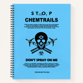 Stoppen Sie Chemtrails - Spray mich nicht an! Notizblock