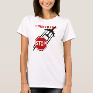 Stoppen Sie Chemtrails T-Shirt