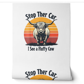 Stoppen Sie das Auto I sehen Fluffy Cow Retro High Tapete