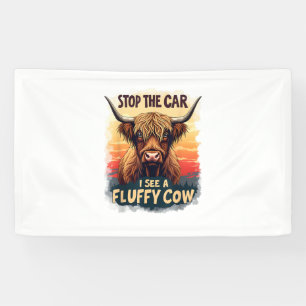 Stoppen Sie das Auto I sehen Fluffy Kuh Retro High Banner