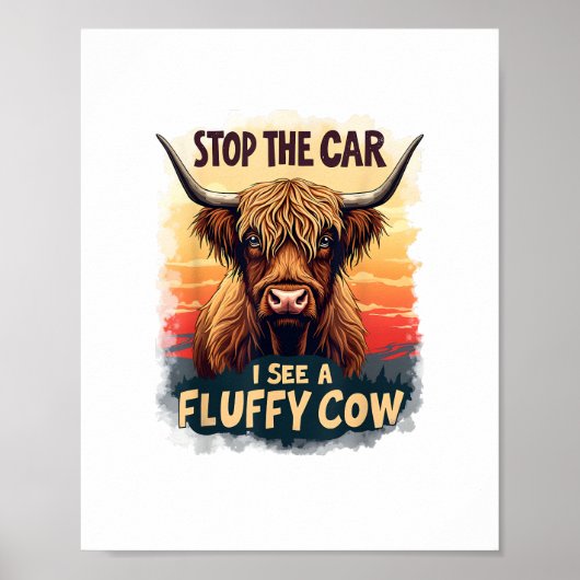 Stoppen Sie das Auto I sehen Fluffy Kuh Retro High Poster (Vorne)