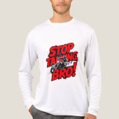 Stoppen Sie das Gespräch Bro - Bold Attitude T - S Tri-Blend Shirt (Vorderseite)