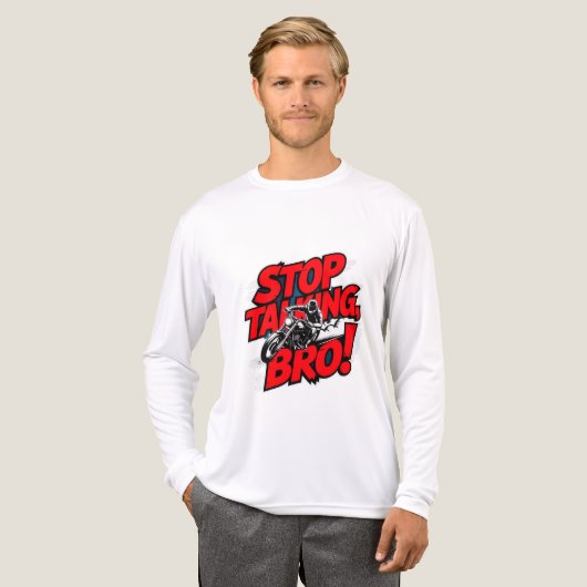 Stoppen Sie das Gespräch Bro - Bold Attitude T - S Tri-Blend Shirt (Vorderseite komplett)