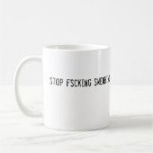 stoppen Sie, das Schwören fscking Kaffeetasse (Links)