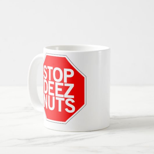 Stoppen Sie Deez Nüsse Kaffeetasse (Vorderseite Links)