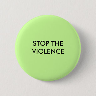 STOPPEN SIE DIE GEWALT BUTTON