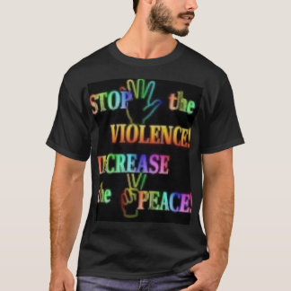Stoppen Sie die Gewalt T-Shirt