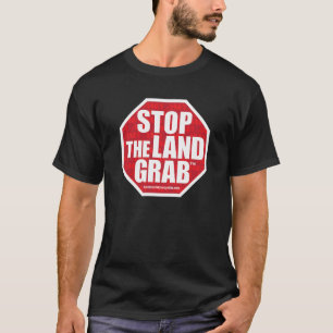 Stoppen Sie die Land-Zupacken-Shirts T-Shirt