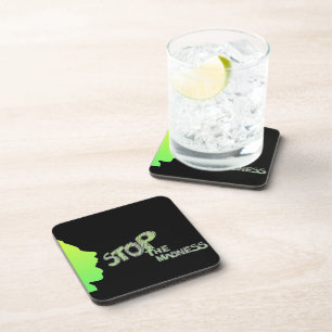 Stoppen Sie die Madness Beverage Coaster Getränkeuntersetzer