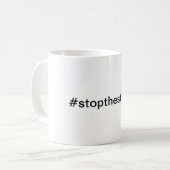 Stoppen Sie die Schande! Kaffeetasse (Vorderseite Links)