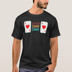 Stoppen Sie die Teilnahme an den Casino Poker    P T-Shirt