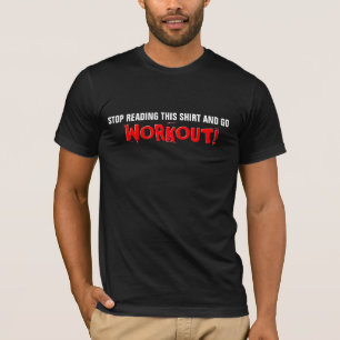 stoppen Sie, dieses Shirt zu lesen und gehen Sie