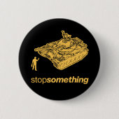 Stoppen Sie etwas Behälter-Mann-Knopf Button (Vorderseite)