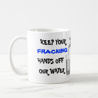 Stoppen Sie Fracking mit unserem Wasser Kaffeetasse