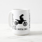 Stoppen Sie für nichts Kaffeetasse (Vorderseite Links)