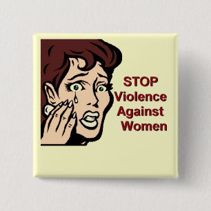 Stoppen Sie Gewalt gegen Frauen-Knopf Button