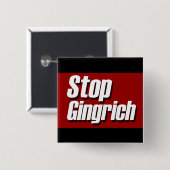 Stoppen Sie Gingrich politische Kampagnen-Button Button (Vorne & Hinten)