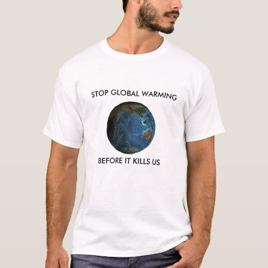 Stoppen Sie globale Erwärmung T-Shirt (Vorderseite)