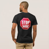 STOPPEN Sie Gold Panner an den Arbeits-lustigen T-Shirt (Schwarz voll)