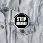 Stoppen Sie Halter! Button (Beispiel)