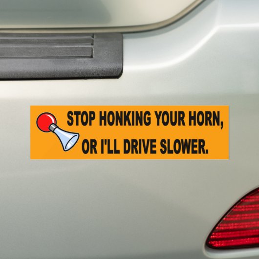 Stoppen Sie Honking - fahren Sie langsameres Autoaufkleber (Auf Auto)