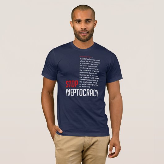 Stoppen Sie Ineptocracy T-Shirt (Vorne ganz)