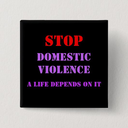 STOPPEN Sie inländische Gewalt Button (Vorderseite)
