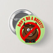 Stoppen Sie, jetzt einzuschüchtern: Schüchtern Sie Button (Vorne & Hinten)