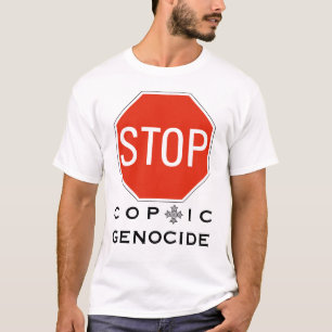 STOPPEN SIE KOPTISCHEN GENOZID T-Shirt