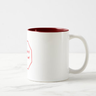 Stoppen Sie mich, bevor ich mich wieder freiwillig Zweifarbige Tasse