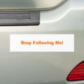 Stoppen Sie, mir zu folgen! Autoaufkleber (Auf Auto)