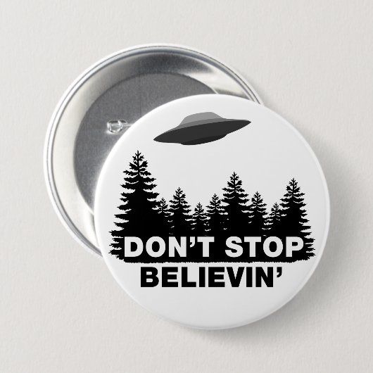 Stoppen Sie nicht Believin (UFO) Button (Vorne & Hinten)