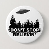 Stoppen Sie nicht Believin (UFO) Button (Vorderseite)