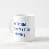 Stoppen Sie nicht zu schwimmen Kaffeetasse (Vorderseite Links)