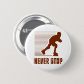 Stoppen Sie nie: Rollerblading Button (Vorne & Hinten)