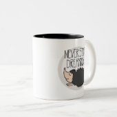 Stoppen Sie nie zu träumen Zweifarbige Tasse (VorderseiteRechts)