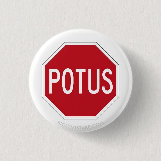 STOPPEN SIE POTUS BUTTON (Vorderseite)