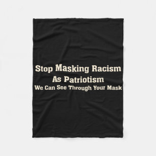 Stoppen Sie Rassismus mit Patriotismus zu maskiere Fleecedecke