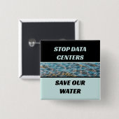 Stoppen Sie Rechenzentren, retten Sie unser Wasser Button (Vorne & Hinten)