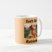 Stoppen Sie Retrievin' Goldener Retriever-Champion Kaffeetasse (VorderseiteRechts)