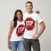 STOPPEN SIE SNITCHIN T-Shirt (Unisex)