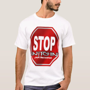 Stoppen Sie Snitchin T-Shirt
