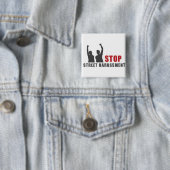Stoppen Sie Straßen-Belästigungs-Leute-Knopf Button (Beispiel)
