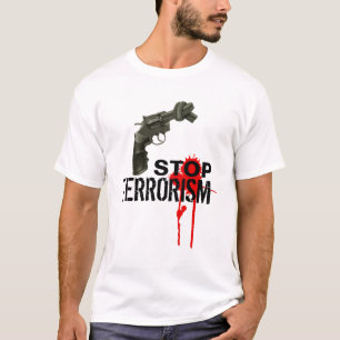 Stoppen Sie Terrorismus T-Shirt