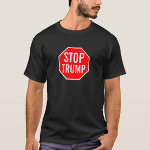 STOPPEN Sie TRUMPF T - Shirt