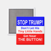 Stoppen Sie TRUMPs winzige Kleine Hand Square Magn Magnet (Vorderseite/Rückseite)