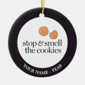 Stoppen Sie u. riechen Sie die Plätzchen Keramikornament (Vorne)